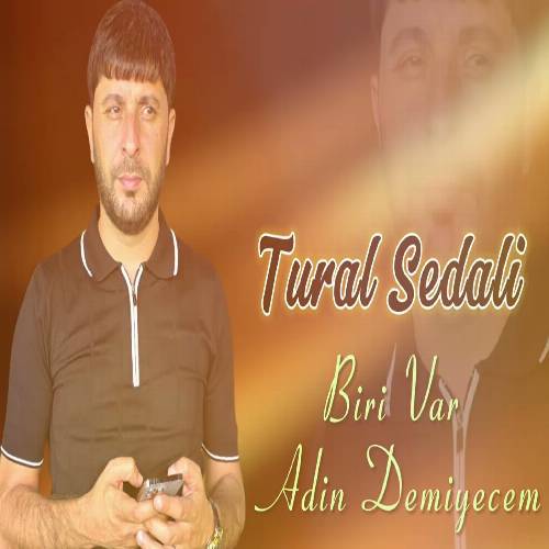 دانلود آهنگ تورال صدالی - منی یاشادان بیری وار آدین دمیجم